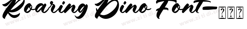 Roaring Dino Font字体转换 Roaring Dino Font字体转换